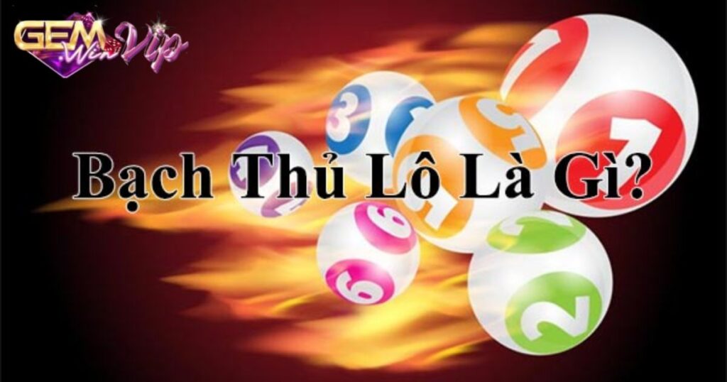 Bạch Thủ Lô Là Gì? Bật Mí Phương Pháp Soi Bạch Thủ Lô