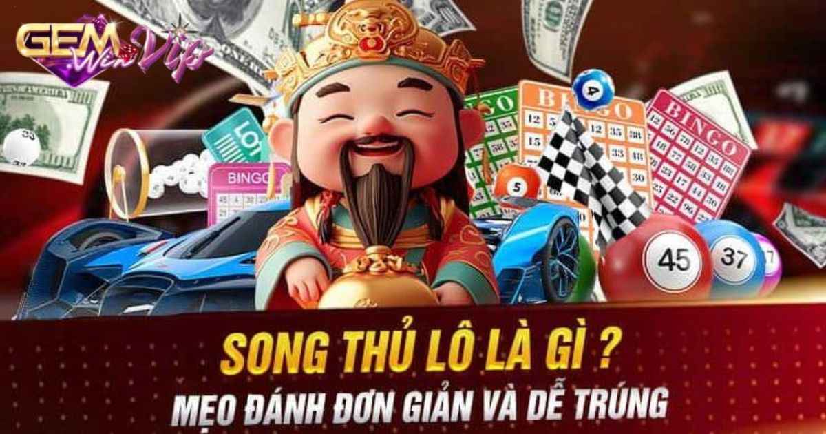 Bật mí cách soi cầu song thủ lô cực kỳ hiệu quả