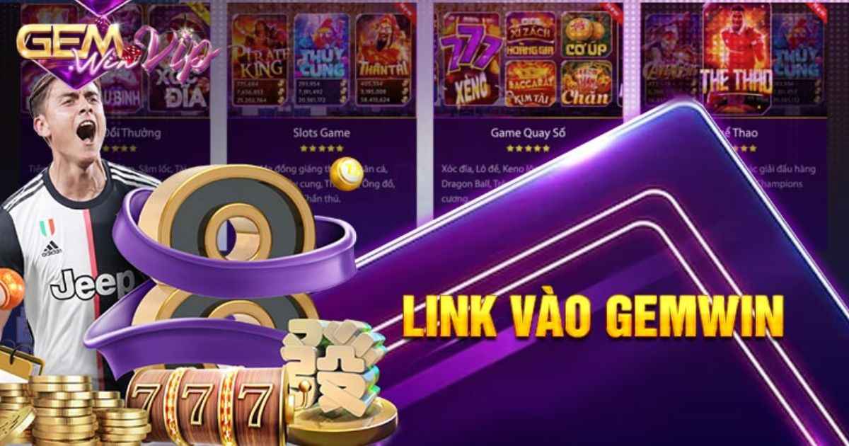 Link vào Gemwin không bị chặn